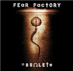 Fear Factory - Fear Factory - Obsolete