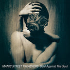 Manic Street Preachers - Manic Street Preachers - Gold Against The Soul