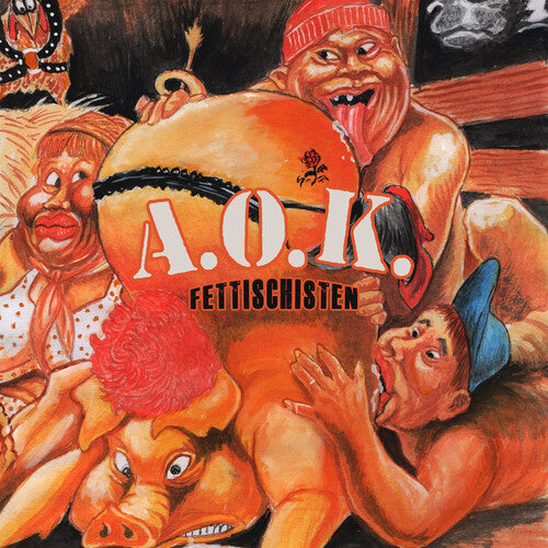 A.O.K. - A.O.K. - Fettischisten