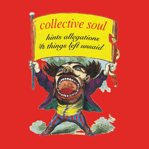 Collective Soul - Collective Soul - Hints, Allegations & Things Left Unsaid