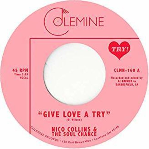 Nico Collins & The Soul Chance - Nico Collins & The Soul Chance - Give Love A Try