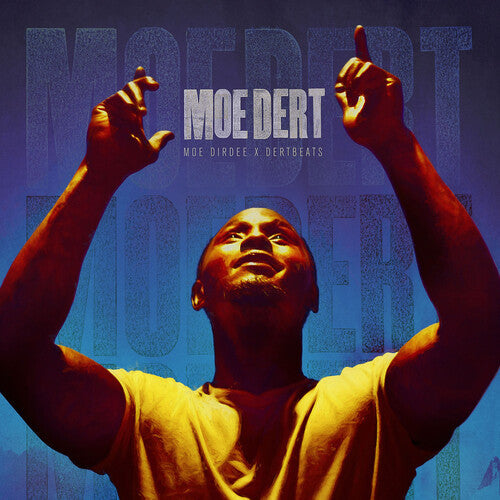 Moe Dirdee - Moe Dirdee - Moe Dert