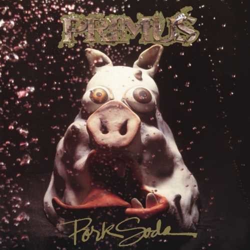 Primus - Primus - Pork Soda [2LP]