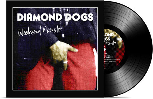 Diamond Dogs - Diamond Dogs - Weekend Monster