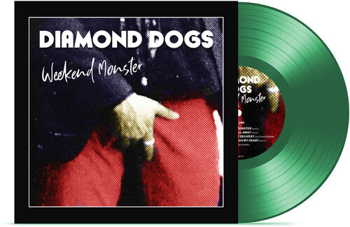 Diamond Dogs - Diamond Dogs - Weekend Monster [Green]