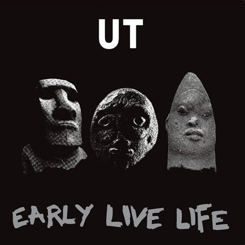 Ut - Ut - Early Live Life