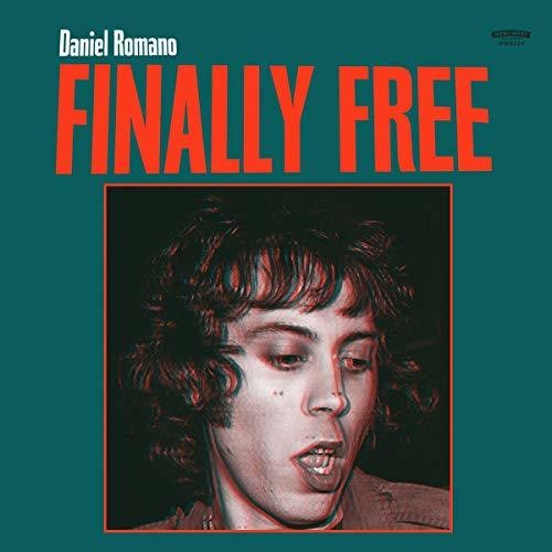 Daniel Romano - Daniel Romano - Finally Free