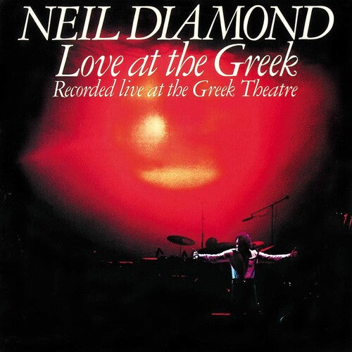Neil Diamond - Neil Diamond - Love At The Greek [2LP]