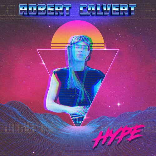 Robert Calvert - Robert Calvert - Hype