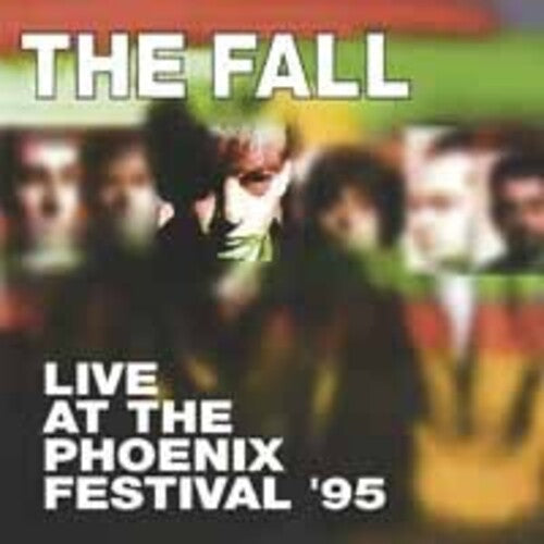 The Fall - The Fall - Live At Phoenix Festival 1995