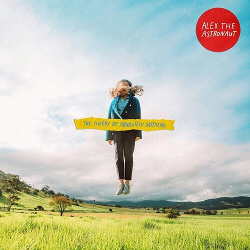 Alex the Astronaut - Alex the Astronaut - The Theory of Absolutely Nothing