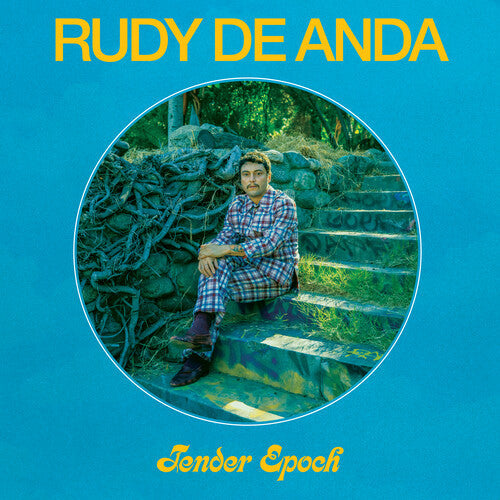 Rudy De Anda - Rudy De Anda - Tender Epoch