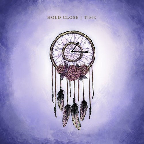 Hold Close - Hold Close - Time