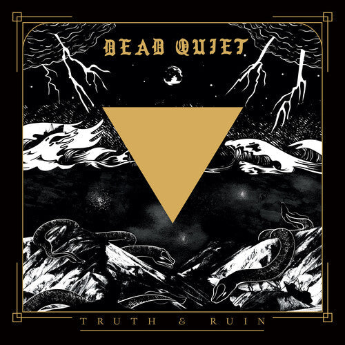 Dead Quiet - Dead Quiet - Truth And Ruin