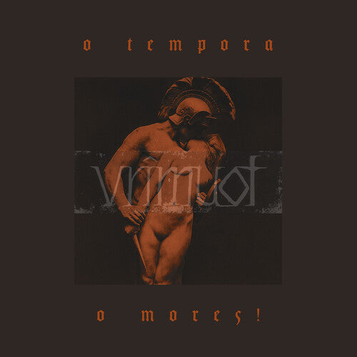 Vrimuot - Vrimuot - O Tempora, O Mores!