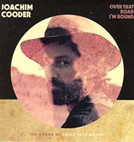 Joachim Cooder - Joachim Cooder - Over That Road I'm Bound