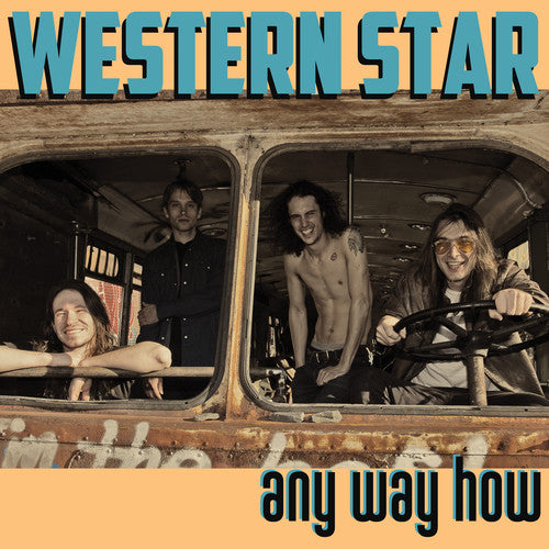 Western Star - Western Star - Any Way How