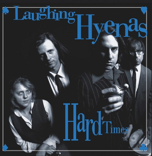 Laughing Hyenas - Laughing Hyenas - Hard Times + Crawl / Covers