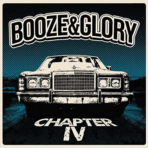Booze & Glory - Booze & Glory - Chapter Iv