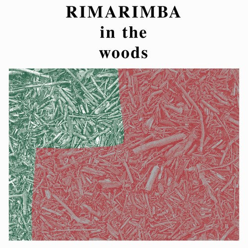 Rimarimba - Rimarimba - In the Woods