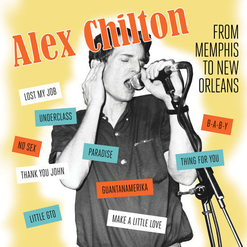 Alex Chilton - Alex Chilton - From Memphis To New Orleans