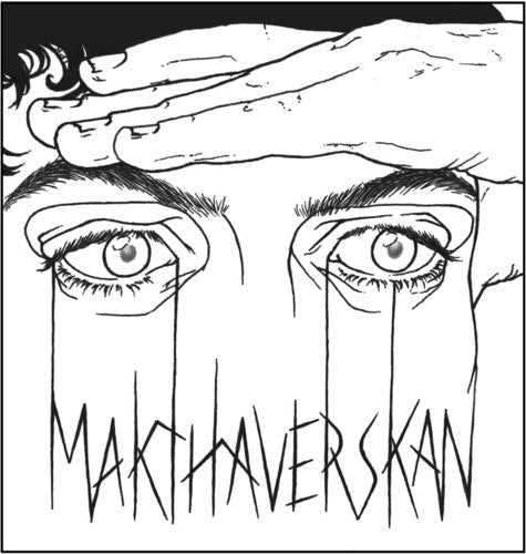 Makthaverskan - Makthaverskan - Demands / Onkel