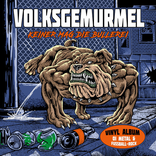 Volksgemurmel - Volksgemurmel - Keiner Mag Die Bullerei