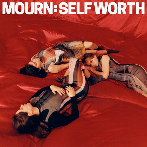Mourn - Mourn - Self Worth