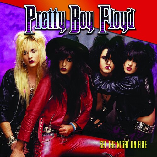 Pretty Boy Floyd - Pretty Boy Floyd - Set The Night On Fire
