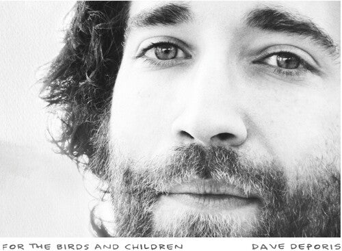 Dave Deporis - Dave Deporis - For The Birds and Children