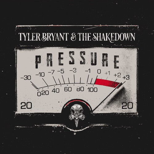 Tyler Bryant & the Shakedown - Tyler Bryant & the Shakedown - Pressure