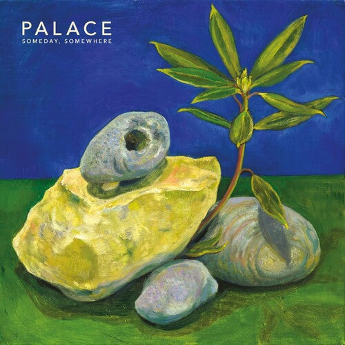 Palace - Palace - Someday Somewhere
