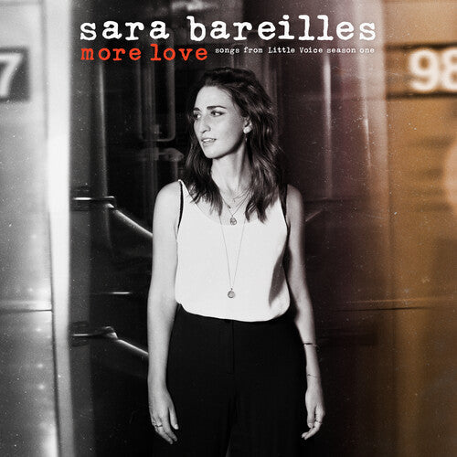 Sara Bareilles - Sara Bareilles - More Love: Songs From Little Voice, Season One