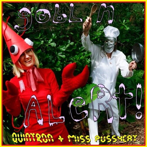 Quintron and Miss Pussycat - Quintron and Miss Pussycat - Goblin Alert