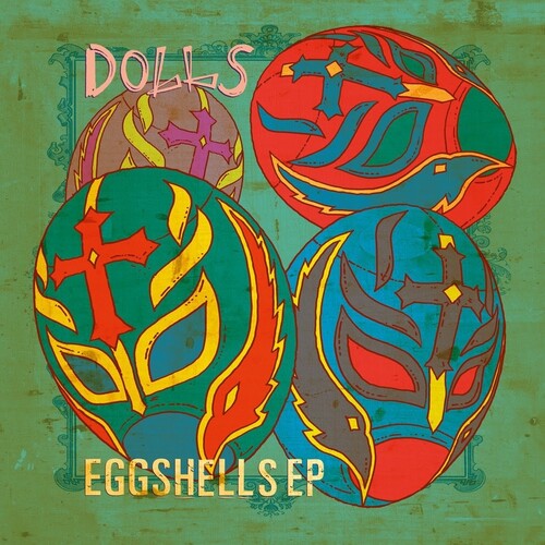 The Dolls - The Dolls - Eggshells