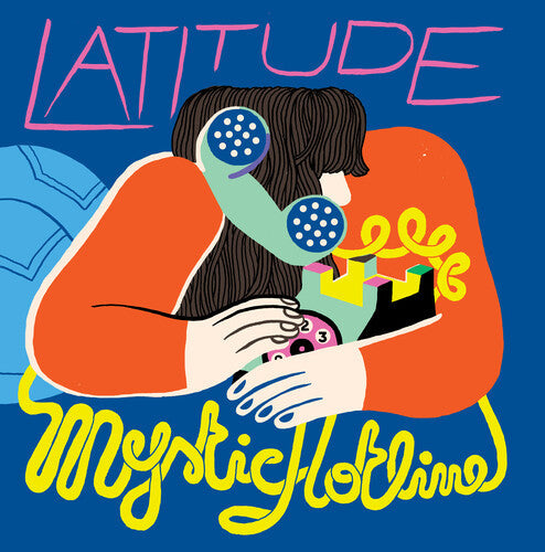 Latitude - Latitude - Mystic Hotline