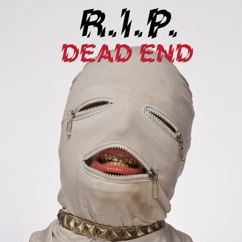 R.I.P. - R.I.P. - Dead End