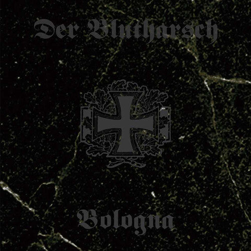 Der Blutharsch - Der Blutharsch - Bologna