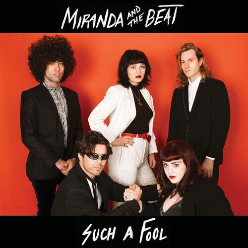 Miranda & the Beat - Miranda & the Beat - Such a Fool / Chillantro