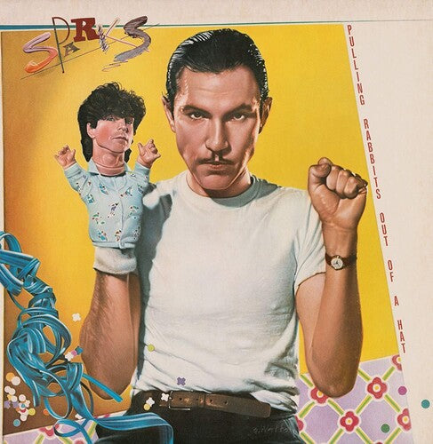 Sparks - Sparks - Pulling Rabbits Out Of A Hat