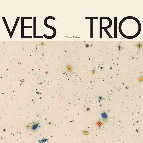 Vels Trio - Vels Trio - Yellow Ochre