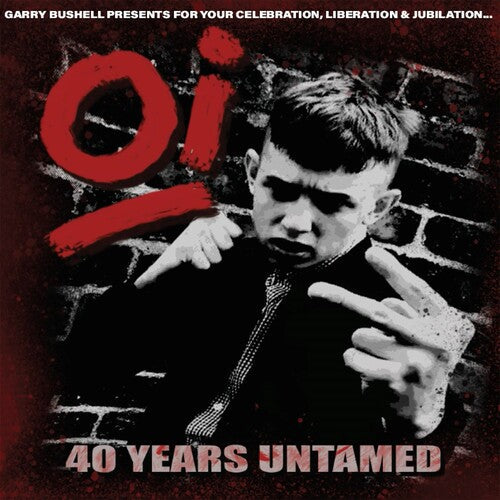 Various Artists - Various Artists - OI 40 Years Untamed (Various Artists)