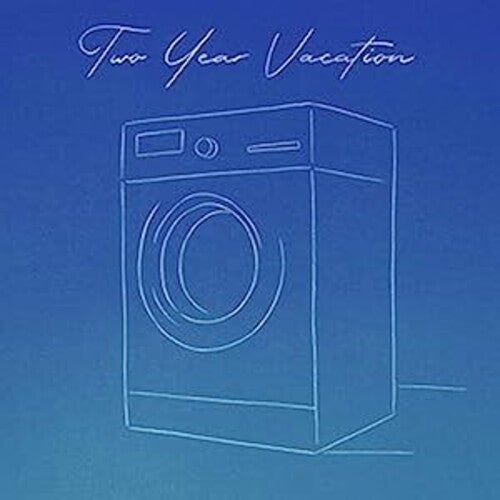 Two Year Vacation - Two Year Vacation - Laundry Day