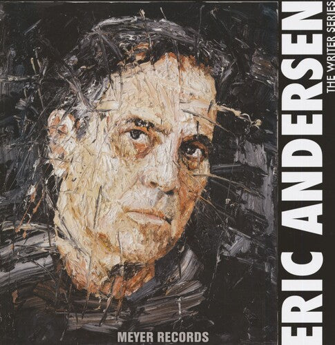 Eric Andersen - Eric Andersen - The Writer Series