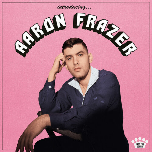 Aaron Frazer - Aaron Frazer - Introducing...