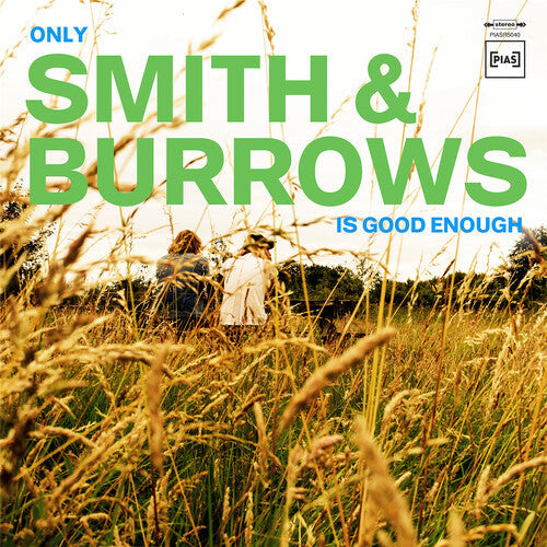 Smith & Burrows - Smith & Burrows - Only Smith & Burrows Is Good Enough