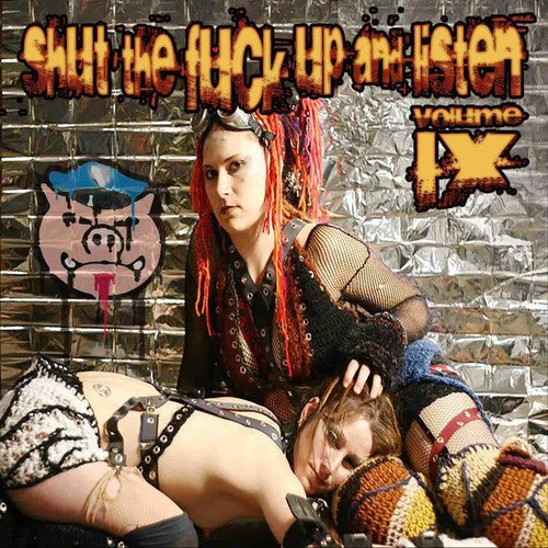 Various Artists - Various Artists - Shut The Fuck Up & Listen 9 / Various