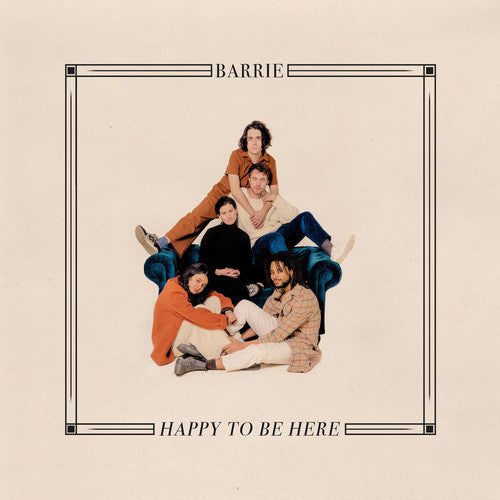 Barrie - Barrie - Happy To Be Here
