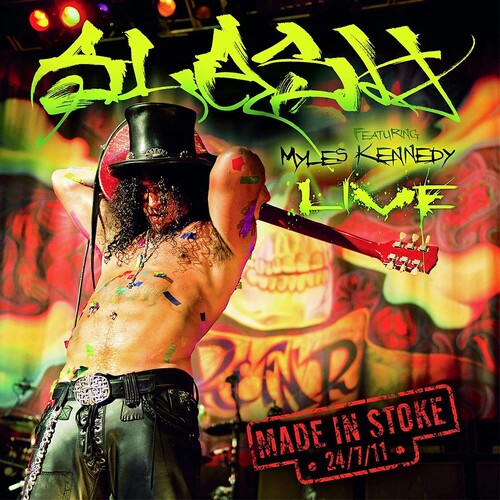 Slash - Slash - Made In Stoke 24/7/11