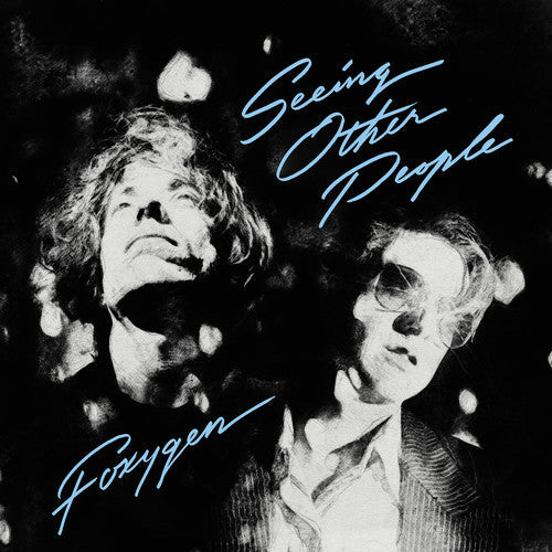 Foxygen - Foxygen - Seeing Other People